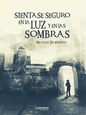 cover image of Siéntase seguro en la luz y en las sombras